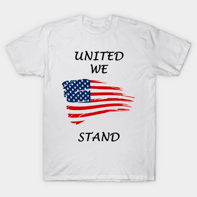 UNITED WE STAND T-Shirt by DESIGNSBY101